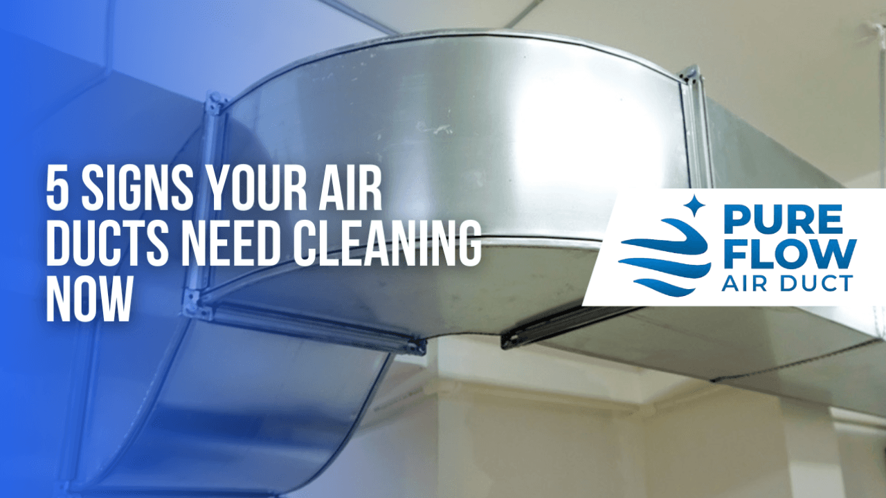 5 Signs Your Air Ducts Need Cleaning Now