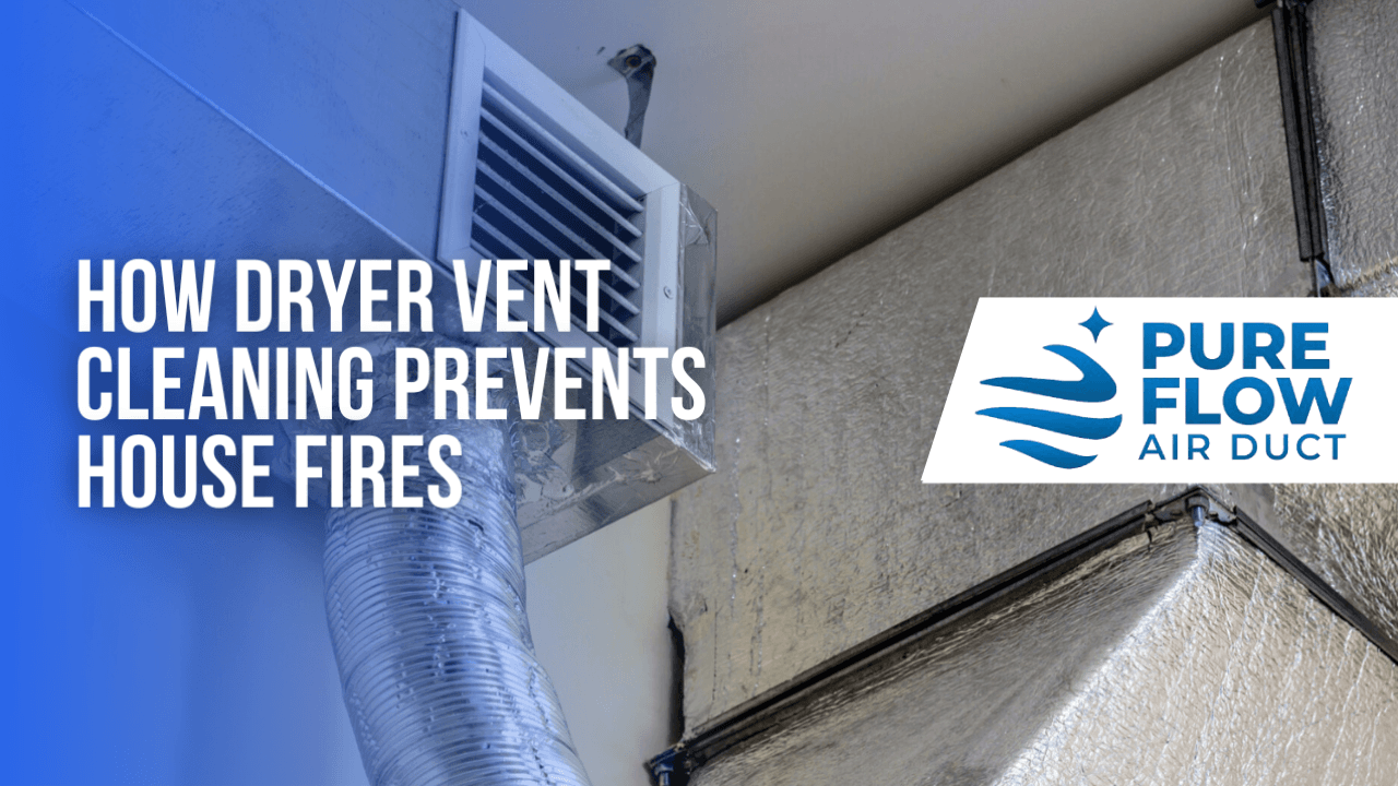 How Dryer Vent Cleaning Prevents House Fires