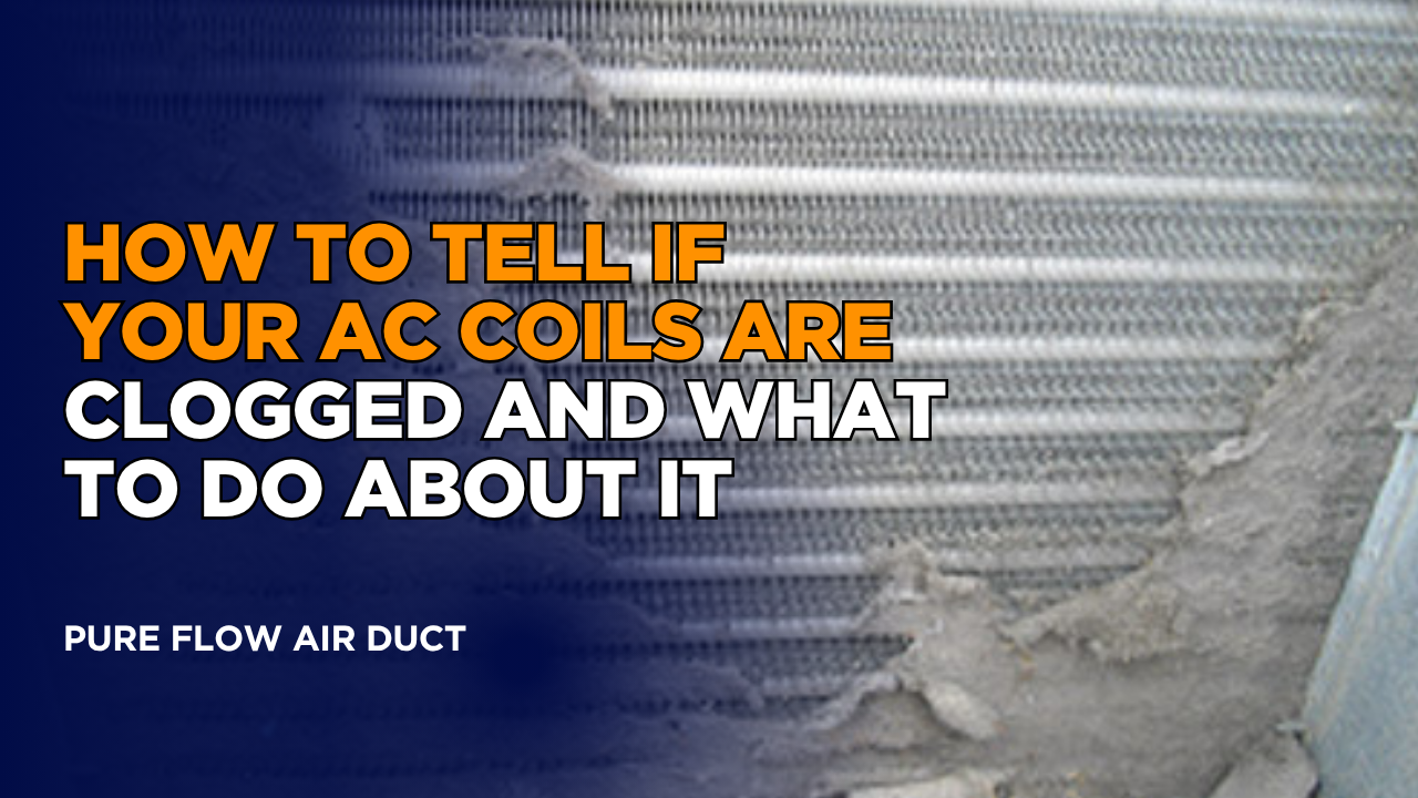 AC Coils Clogged? Signs & Solutions for Dallas Homes
